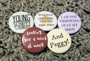 Set of 5 Act I Hamilton-inspired pinback buttons 1.25"
