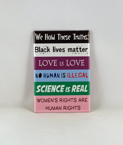 We hold these truths magnet SPLC donation feminism justice equality anti-racism