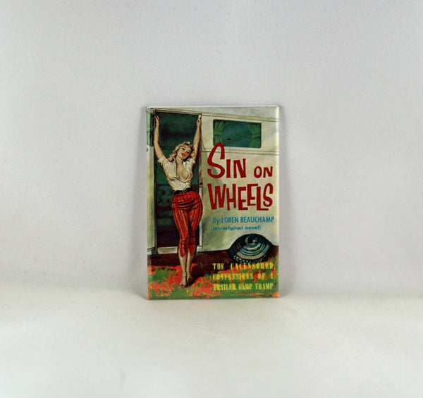 Sin on Wheels vintage refrigerator magnet pulp adult fiction cover