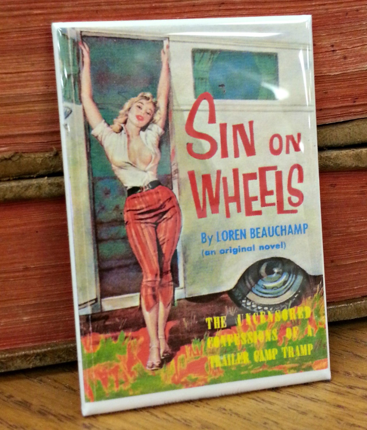 Sin on Wheels vintage refrigerator magnet pulp adult fiction cover