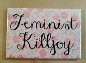Feminist Killjoy magnet
